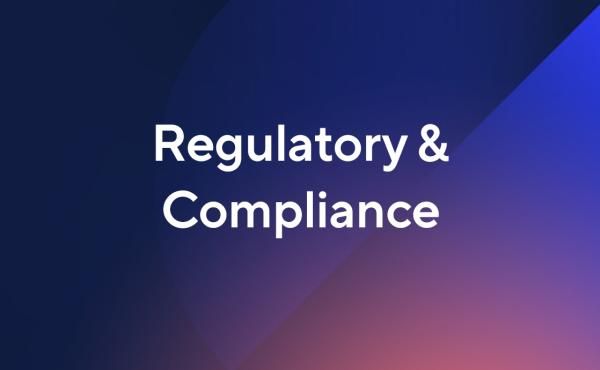 Regulatory + Compliance