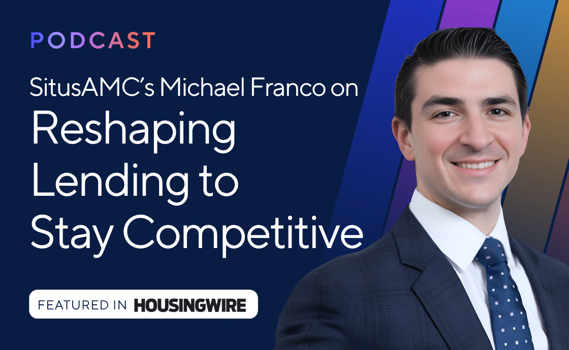 SitusAMC CEO Michael Franco Discusses How Lenders Can Adapt to Thrive in a Higher-Rate Environment